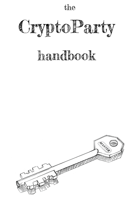 The CryptoParty Handbook 英文pdf_黑客教程-何以博客