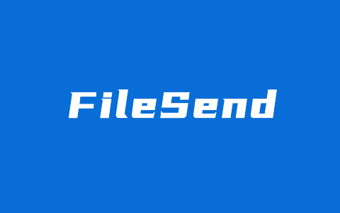 FileSend – 临时免费加密文档存储空间 保存5天自动删除